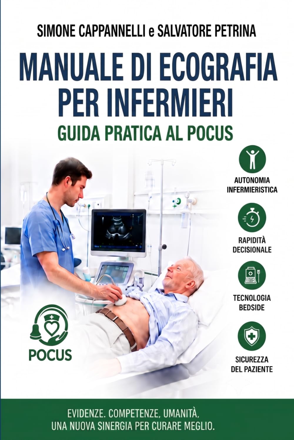 MANUALE DI ECOGRAFIA PER INFERMIERI: Guida Pratica al POCUS