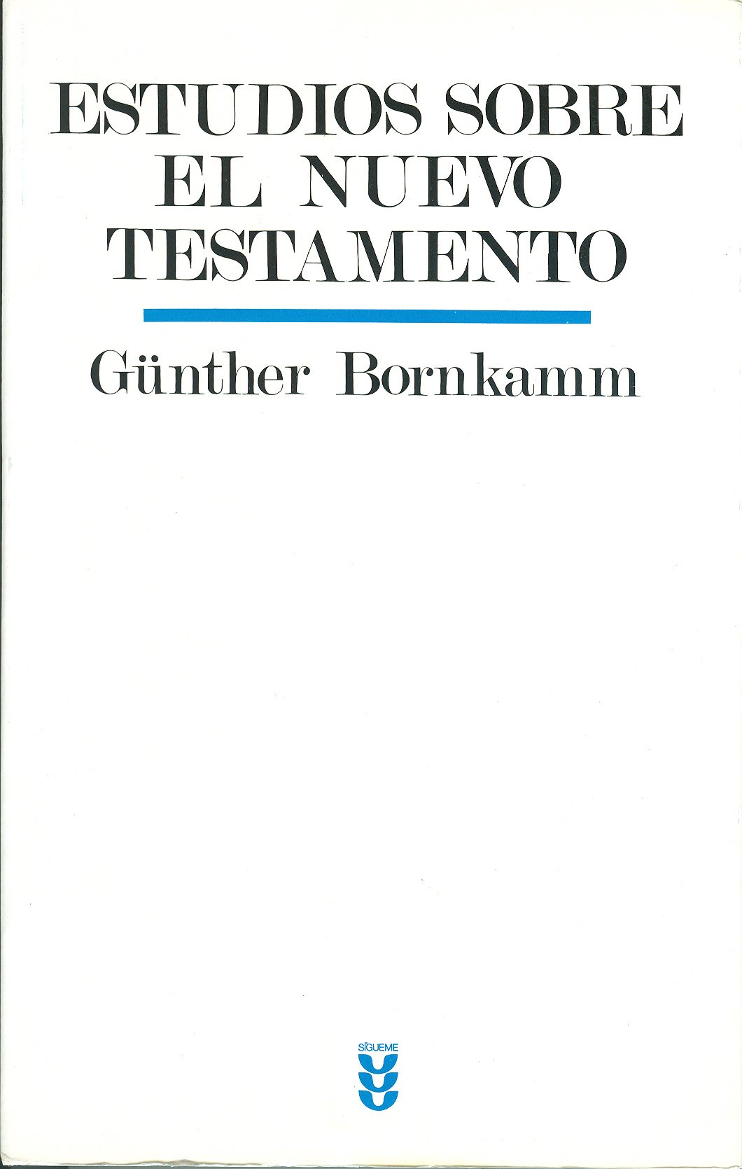 Estudios sobre el Nuevo Testamento (Biblioteca Estudios Bíblicos)