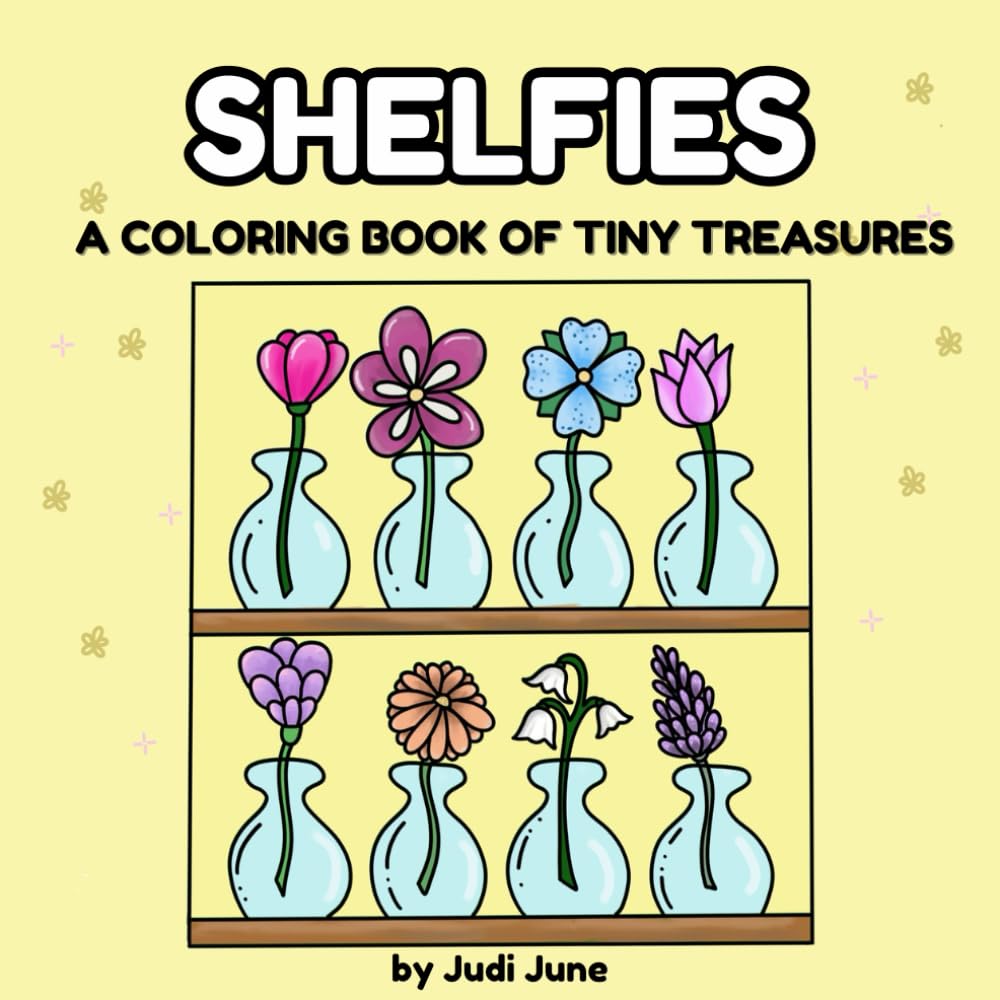 SHELFIES: A coloring book of tiny treasures