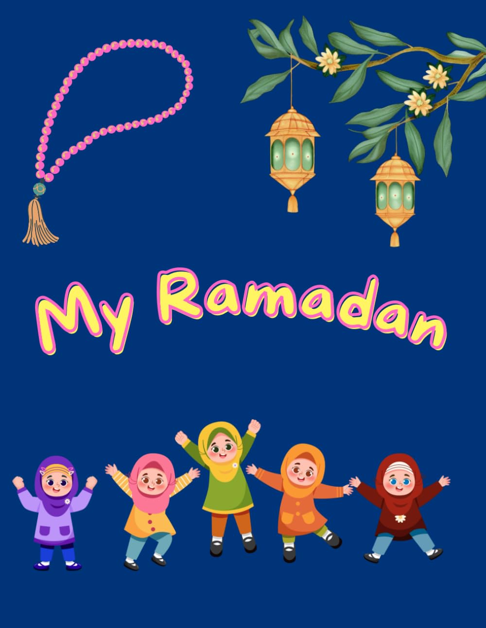 My Ramadan: coloring book