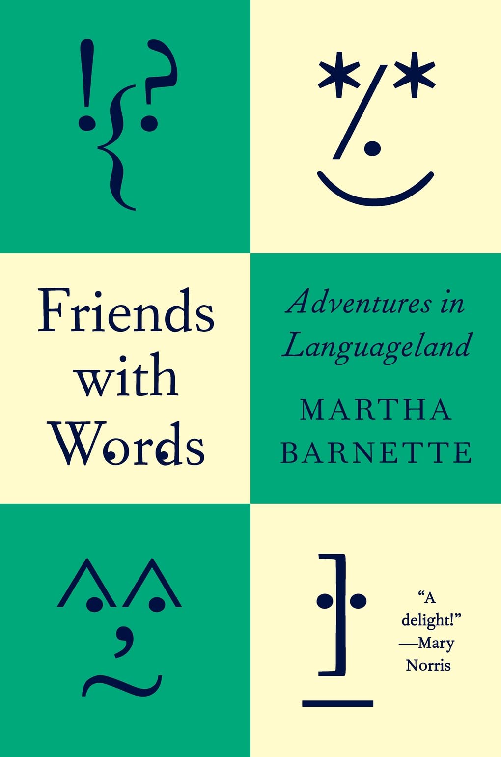 Friends with Words: Adventures in Languageland: Barnette, Martha