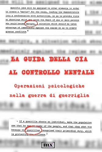 La guida della CIA al controllo mentale: Operazioni psicologiche nella guerra di guerriglia: 1