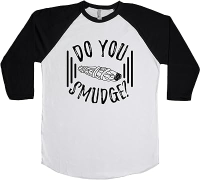 Do You Smudge? Unisex Baseball Long Sleeve Tee White-Black XX-Large