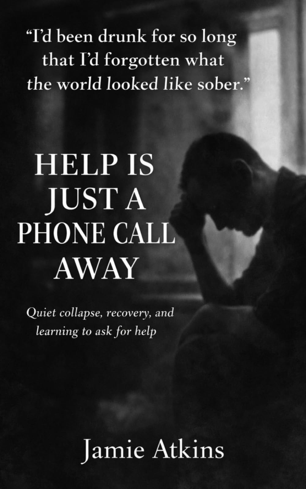 Help Is Just a Phone Call Away: Quiet collapse, recovery, and learning to ask for help