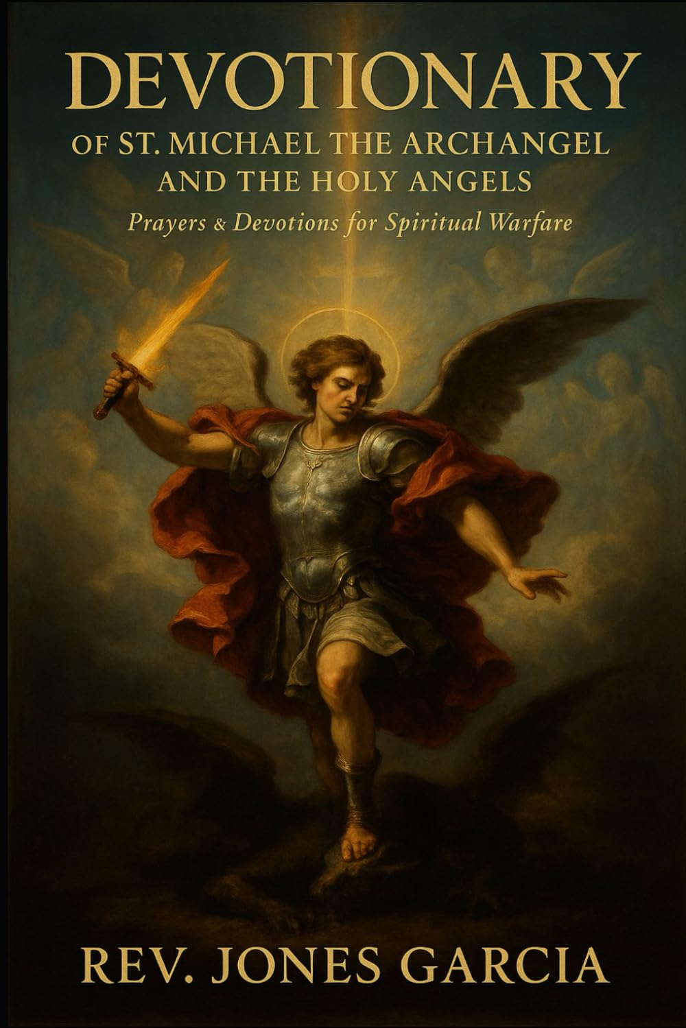 Devotionary of St. Michael the Archangel, and the Holy Angels.