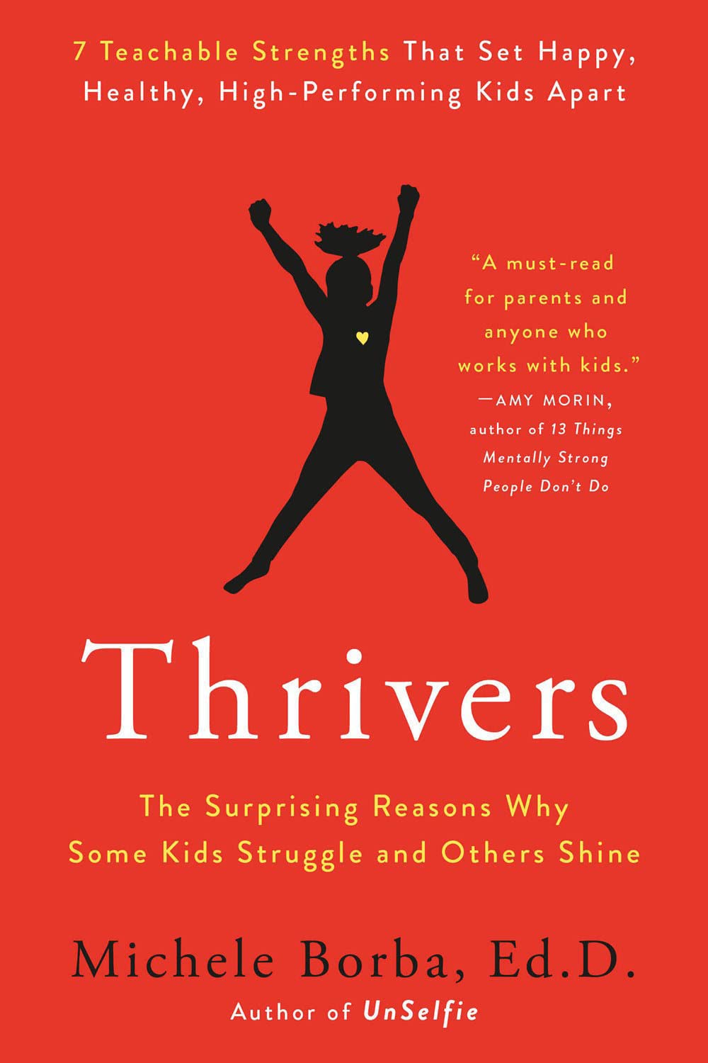 Putnam Thrivers: The Surprising Reasons Why Some Kids Struggle and Others Shine