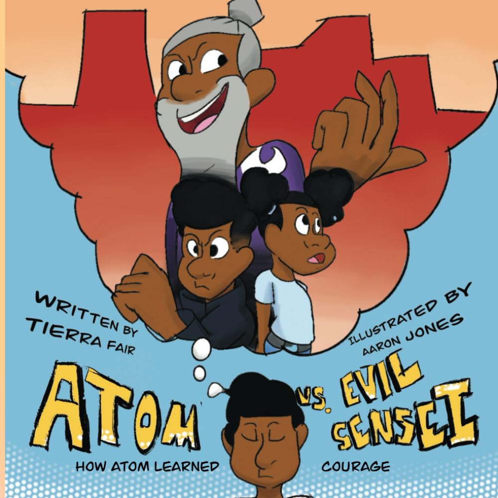 ATOM VS. EVIL SENSEI: How Atom Learned Courage