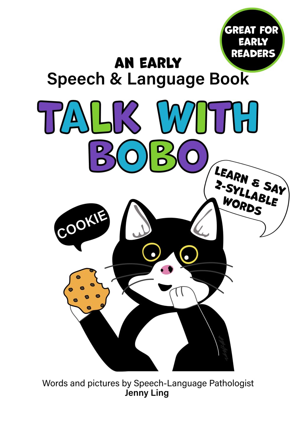 Talk With Bobo: An Early Speech and Language Book: 3 (Bobo the Cat Speech & Language Books)