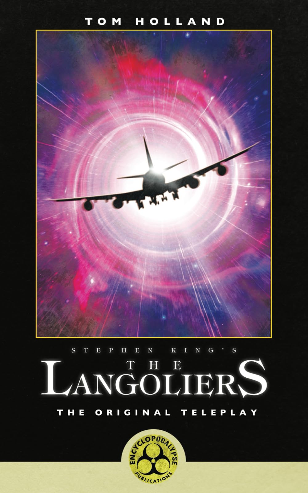 Stephen King's The Langoliers: The Original Teleplay