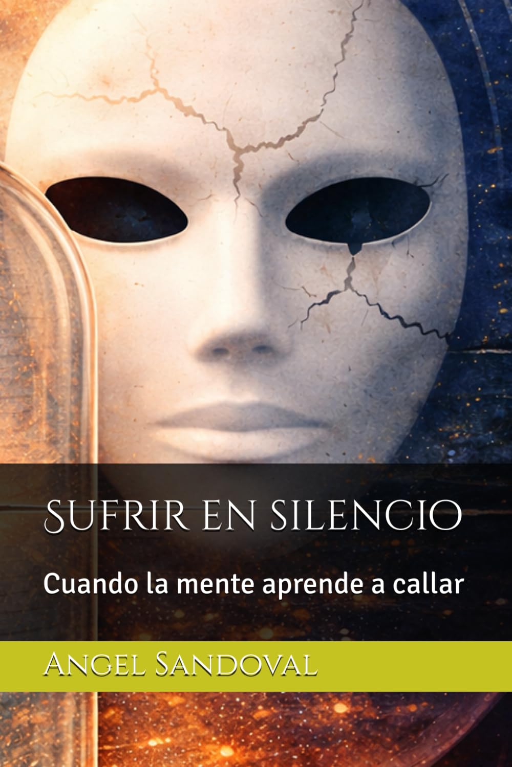 Sufrir en silencio: Cuando la mente aprende a callar