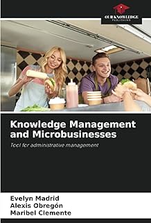 Knowledge Management and Microbusinesses: Tool for administrative management