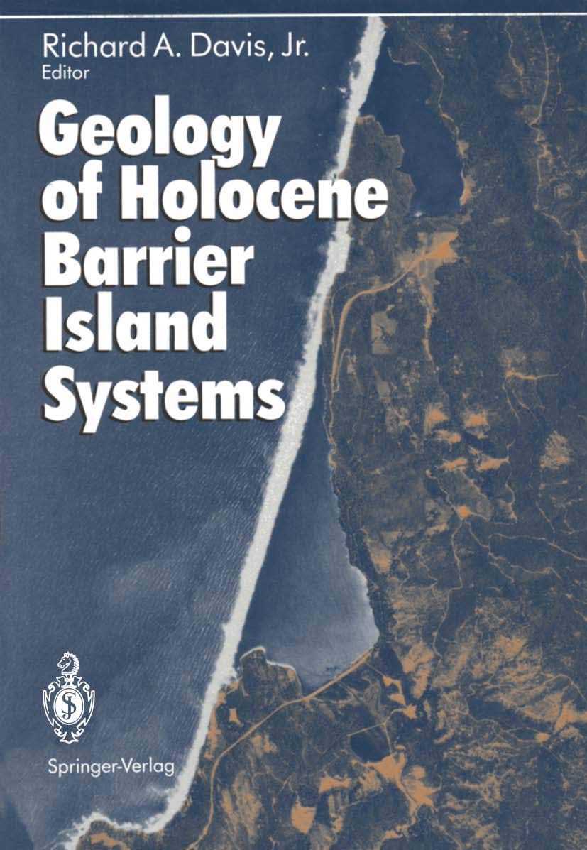 Geology of Holocene Barrier Island Systems Softcover reprint of the original 1st ed. 1994 Edition