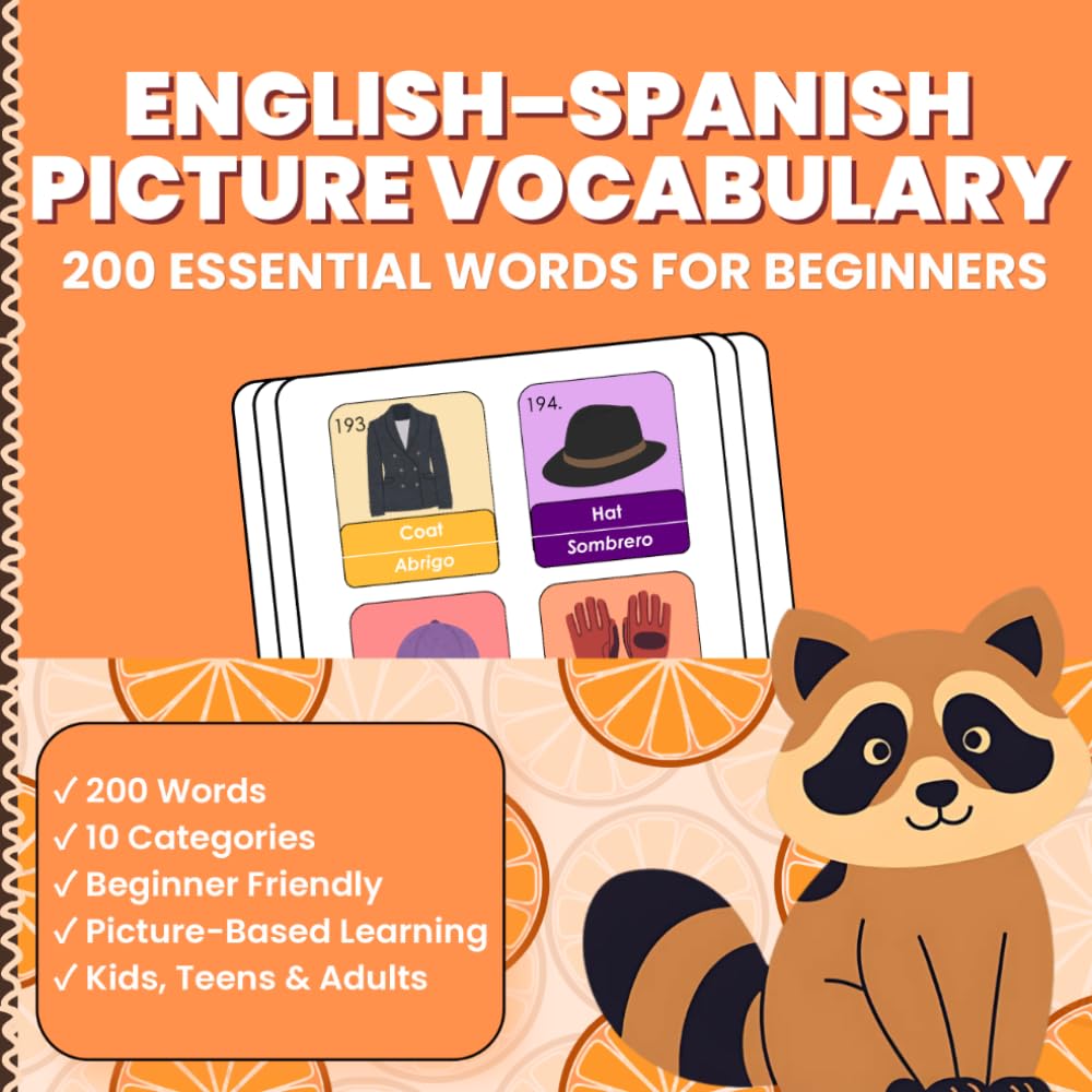 ENGLISH–SPANISH PICTURE VOCABULARY: 200 Essential English-Spanish Vocabulary Words For Begineers, Bilingual Visual Learning