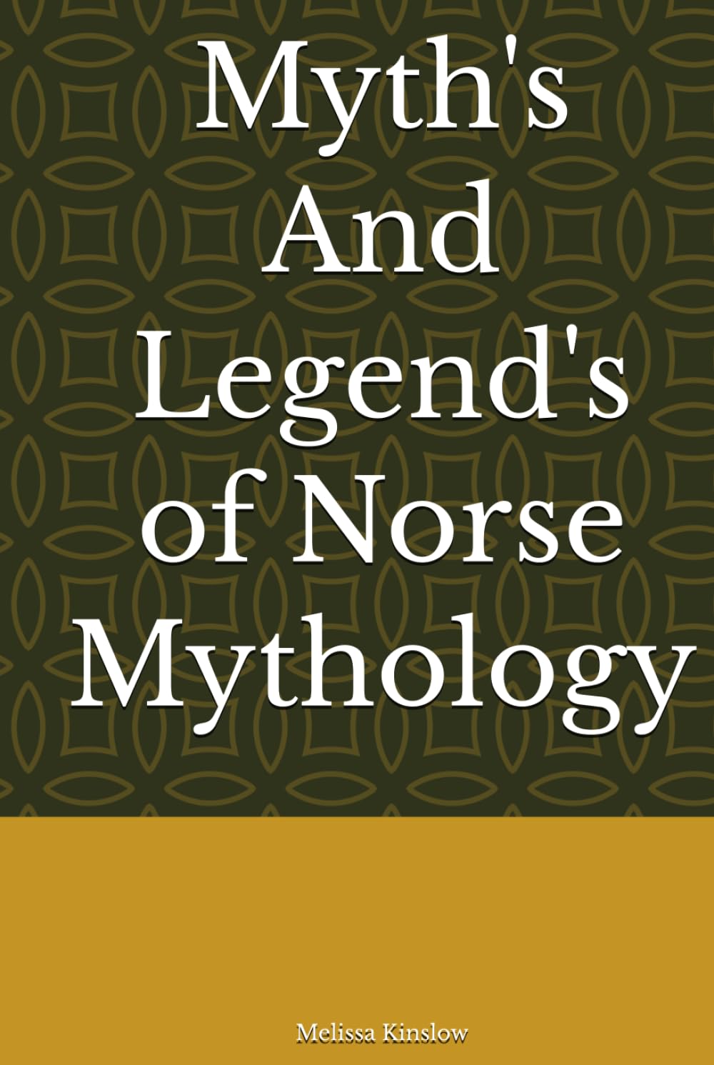 Myth's And Legend's of Norse Mythology