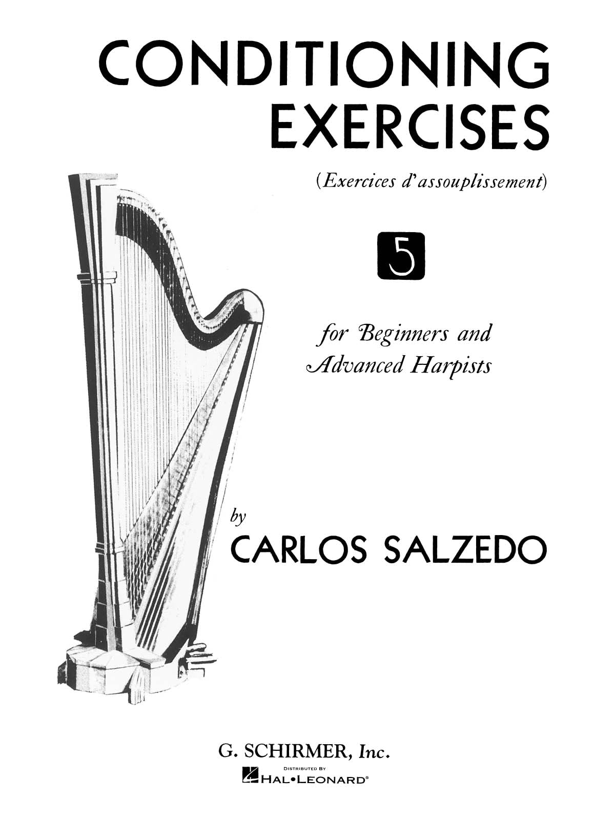 Carlos Salzedo Conditioning Exercises Harp: Harp Method