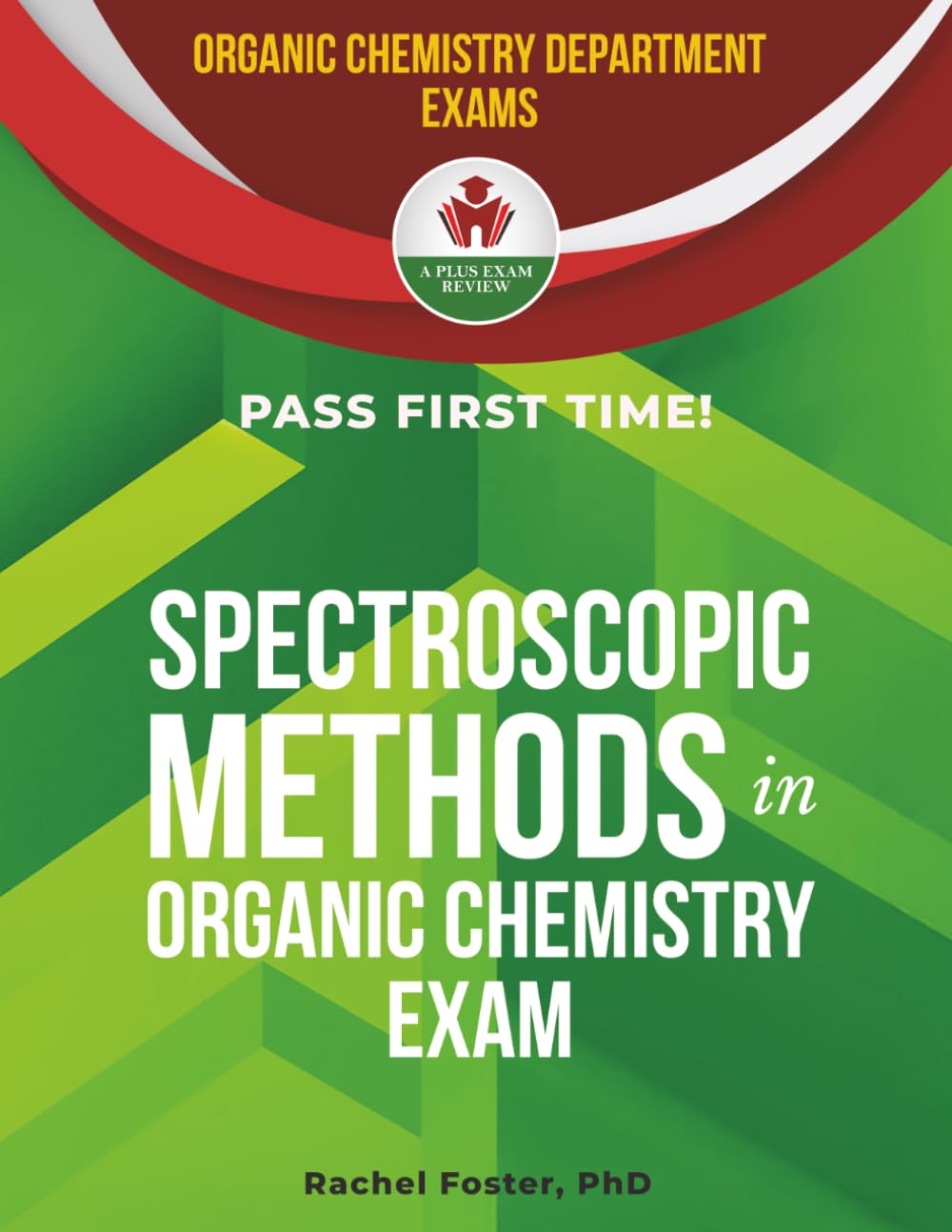 SPECTROSCOPIC METHODS IN ORGANIC CHEMISTRY EXIT EXAM PREP