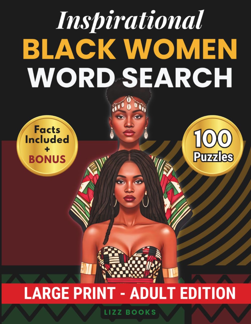 Inspirational Black Women Word Search Book for Adults: 100 Puzzles Celebrating Black History, Self-Love & Cultural Pride (Black Heritage Collection)