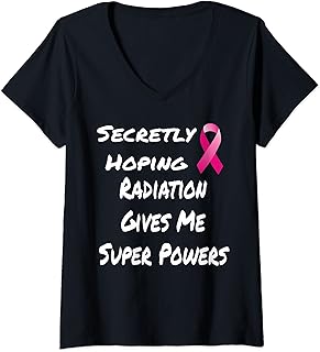 Womens Secretly Hoping Radiation Gives Me Super Power Breast Cancer V-Neck T-Shirt