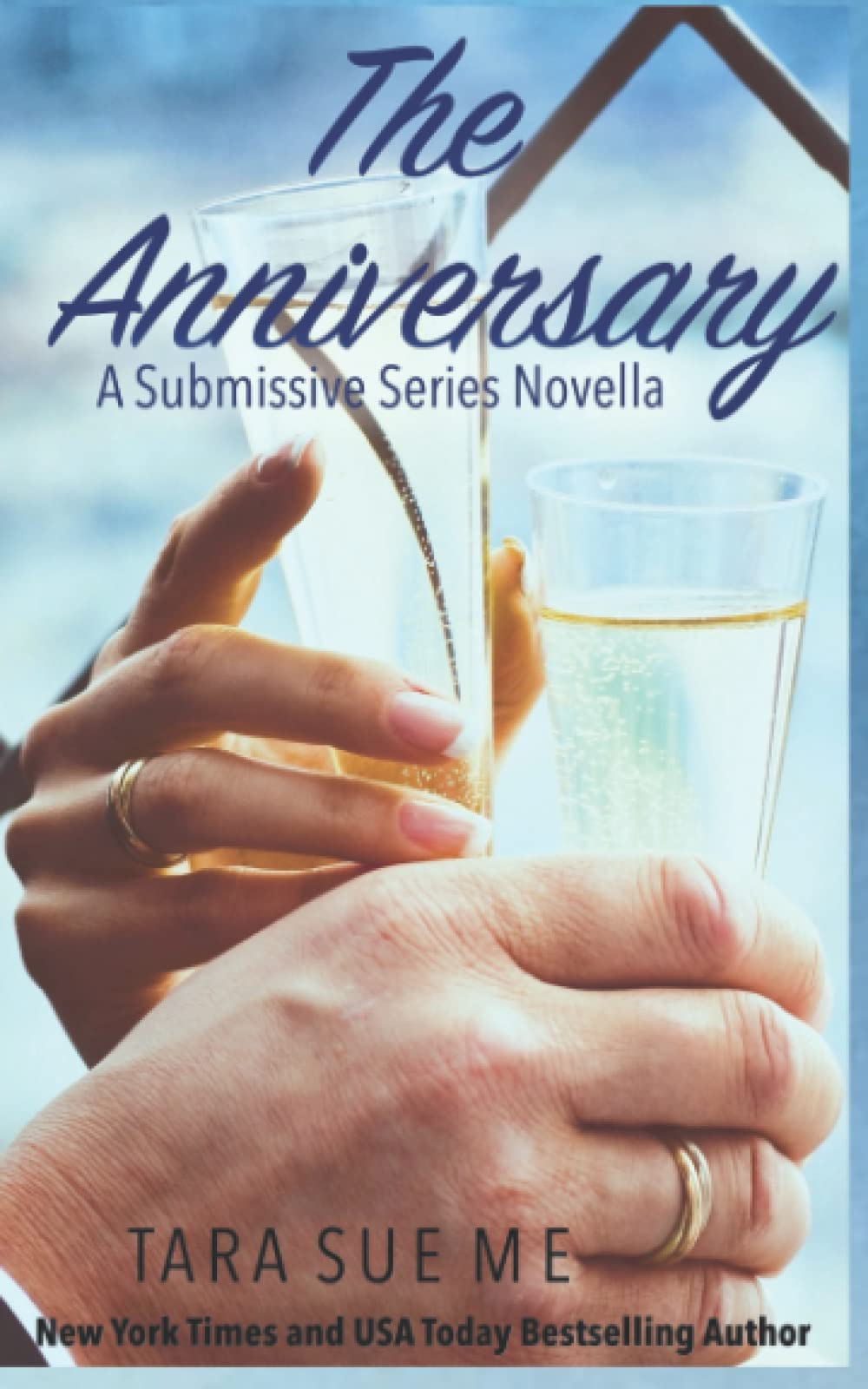 The Anniversary: A Submissive Series Novella