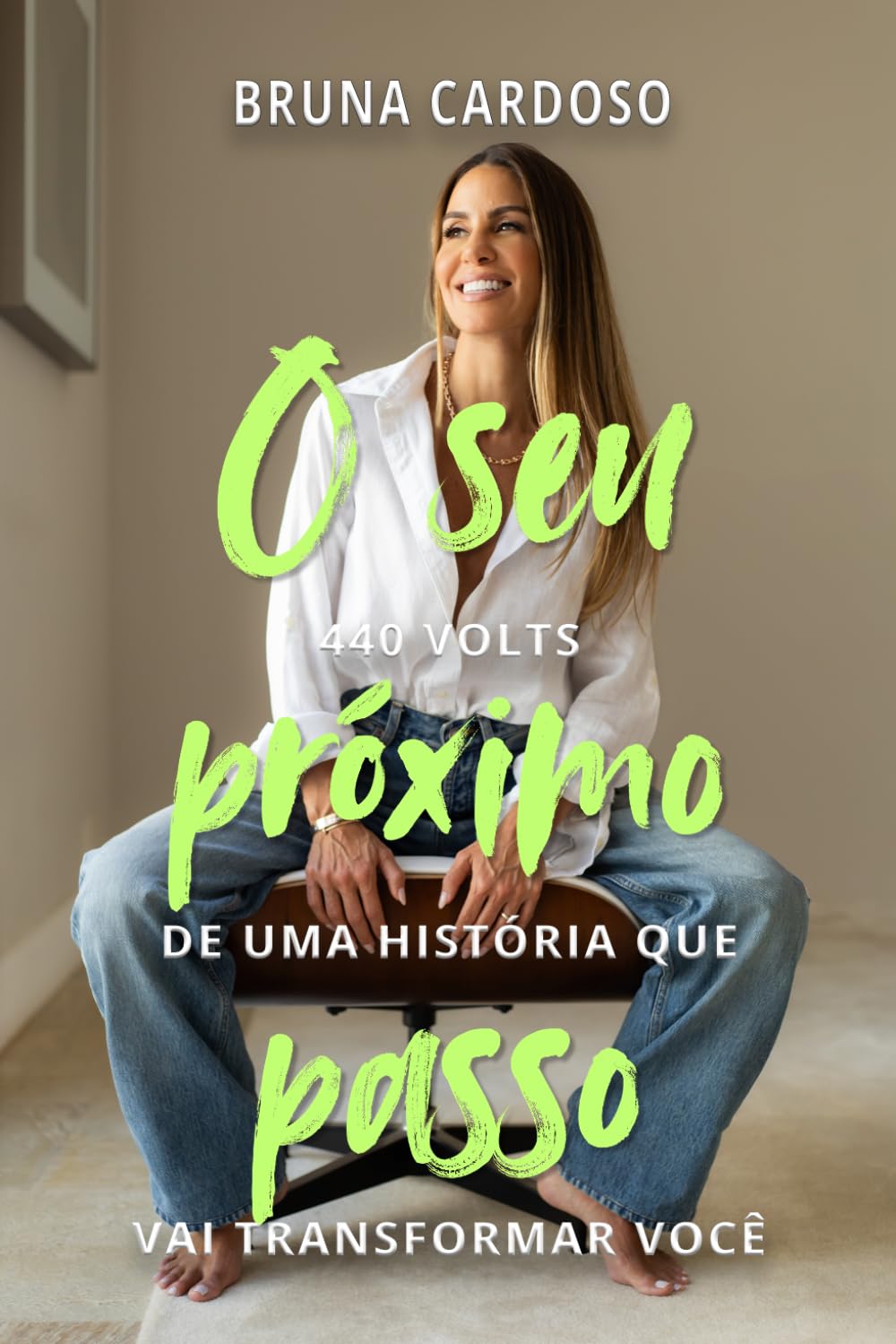 O seu próximo passo: 440 volts de uma história que vai transformar você