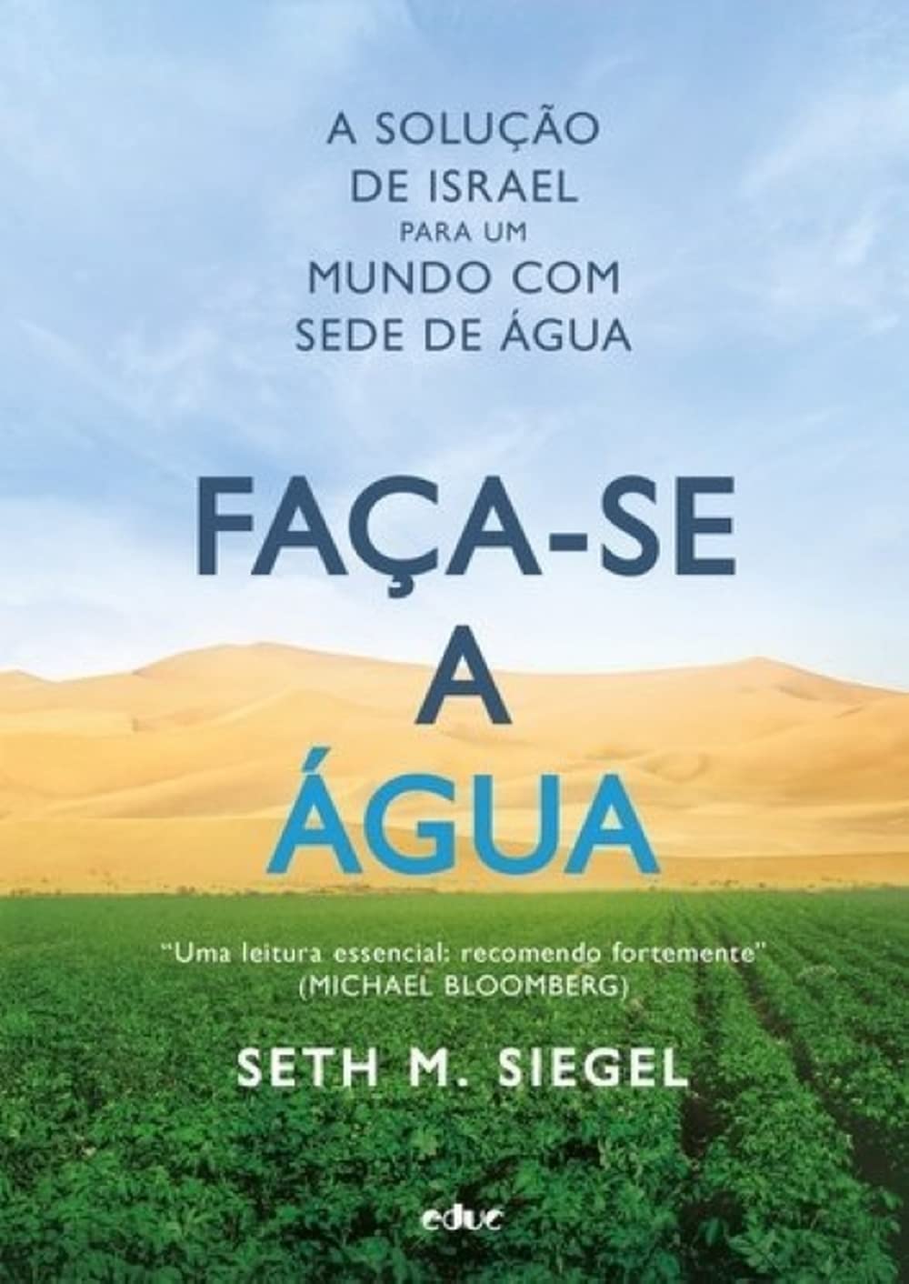 Amazon.com: Faça Se Água. A Solução de Israel Para Um Mundo com Sede de ...