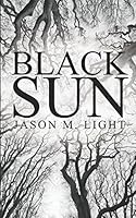 BLACK SUN 1980632316 Book Cover