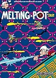  Die Abenteuer der Minimenschen: Band 32: Melting Pot