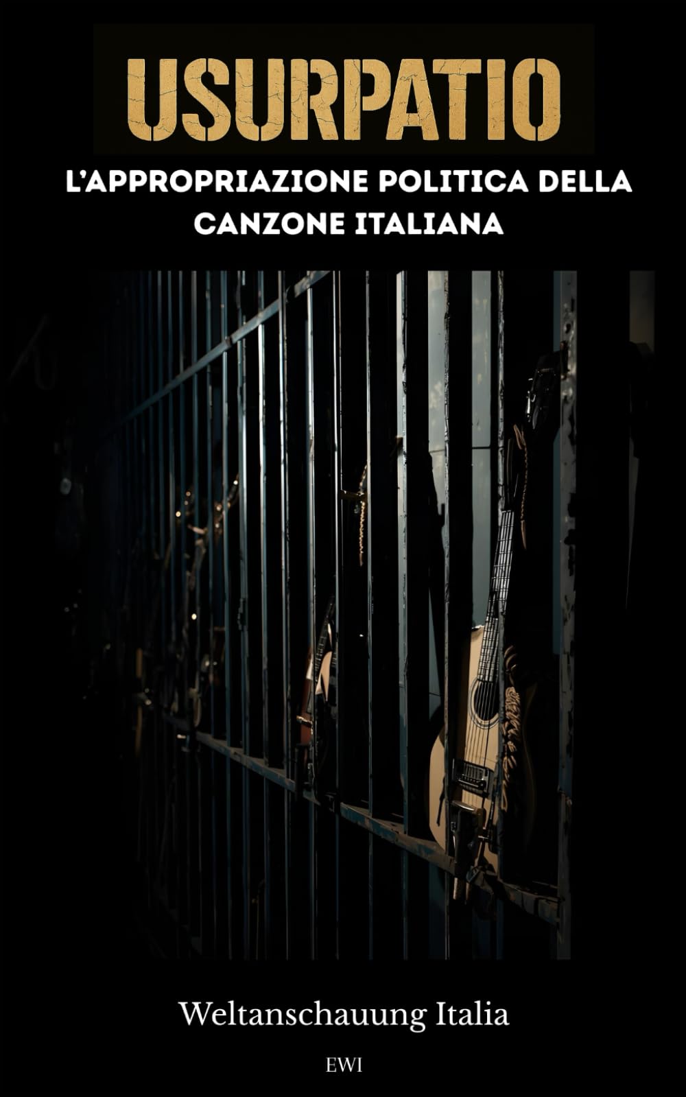 Usurpatio: L'appropriazione politica della canzone d'autore italiana