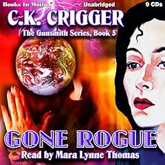 Gone Rogue Audiolibro Por C. K. Crigger arte de portada