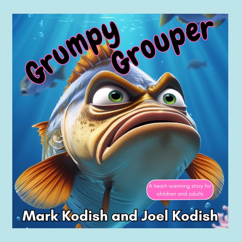 GRUMPY GROUPER (THE BRIGHT MINDSET TREASURY)