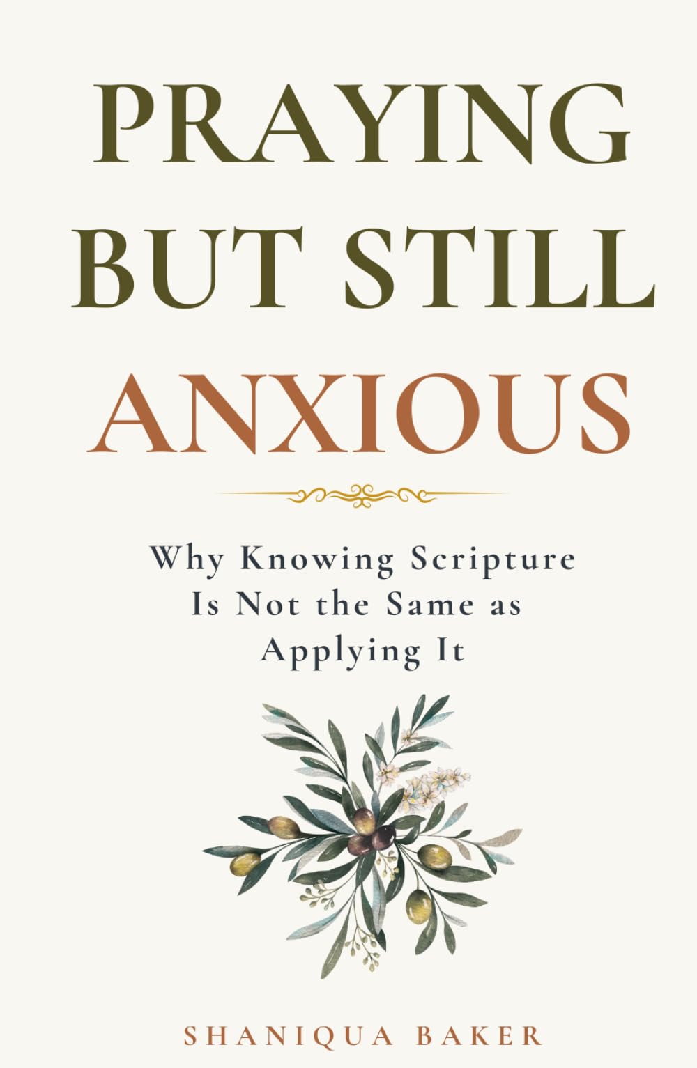 Praying But Still Anxious: Why Knowing Scripture Is Not the Same as Applying It