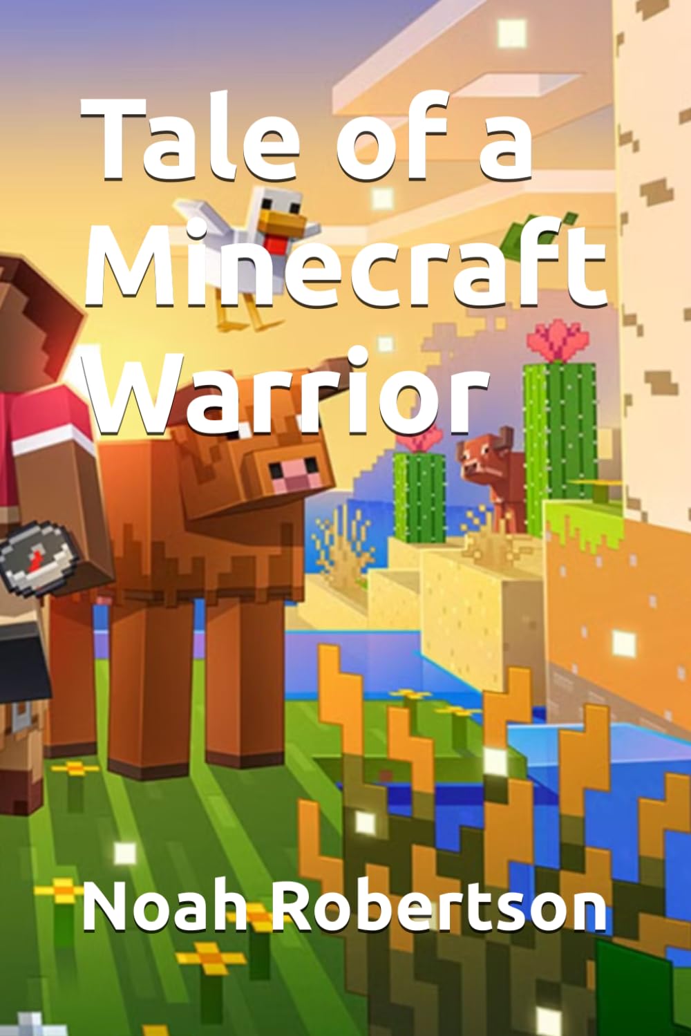 Tale of a Minecraft Warrior