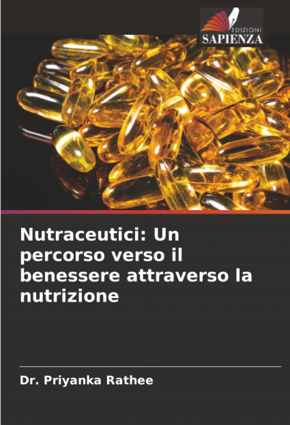 Nutraceutici: Un percorso verso il benessere attraverso la nutrizione