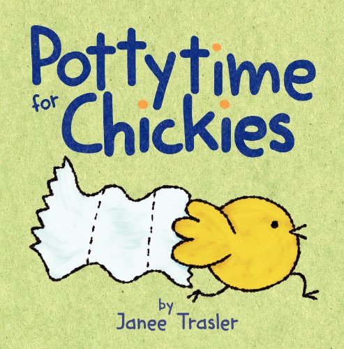 Pottytime for Chickies: A Springtime...