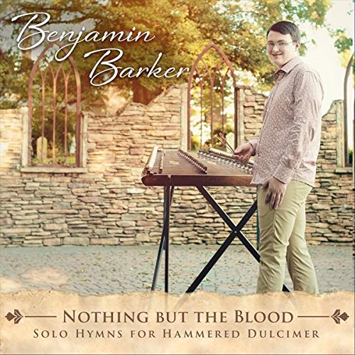 Nothing But The Blood Solo Hymns For Hammered Dulcimer