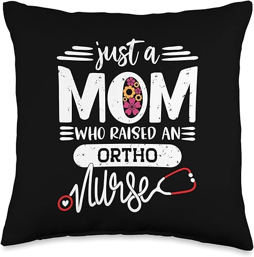 Mom of Ortho Nurse - J0INHCM5 Just A Mom Who Raised an Ortho Nurse RN's Mommy Mother's Day - Almohada de 16 x 16 pulgadas, multicolor