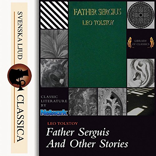 Cover art for Father Sergius And Other Stories