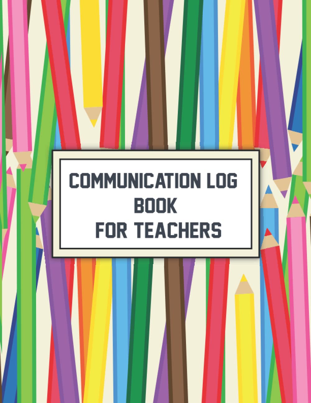 Communication Log Book For Teachers