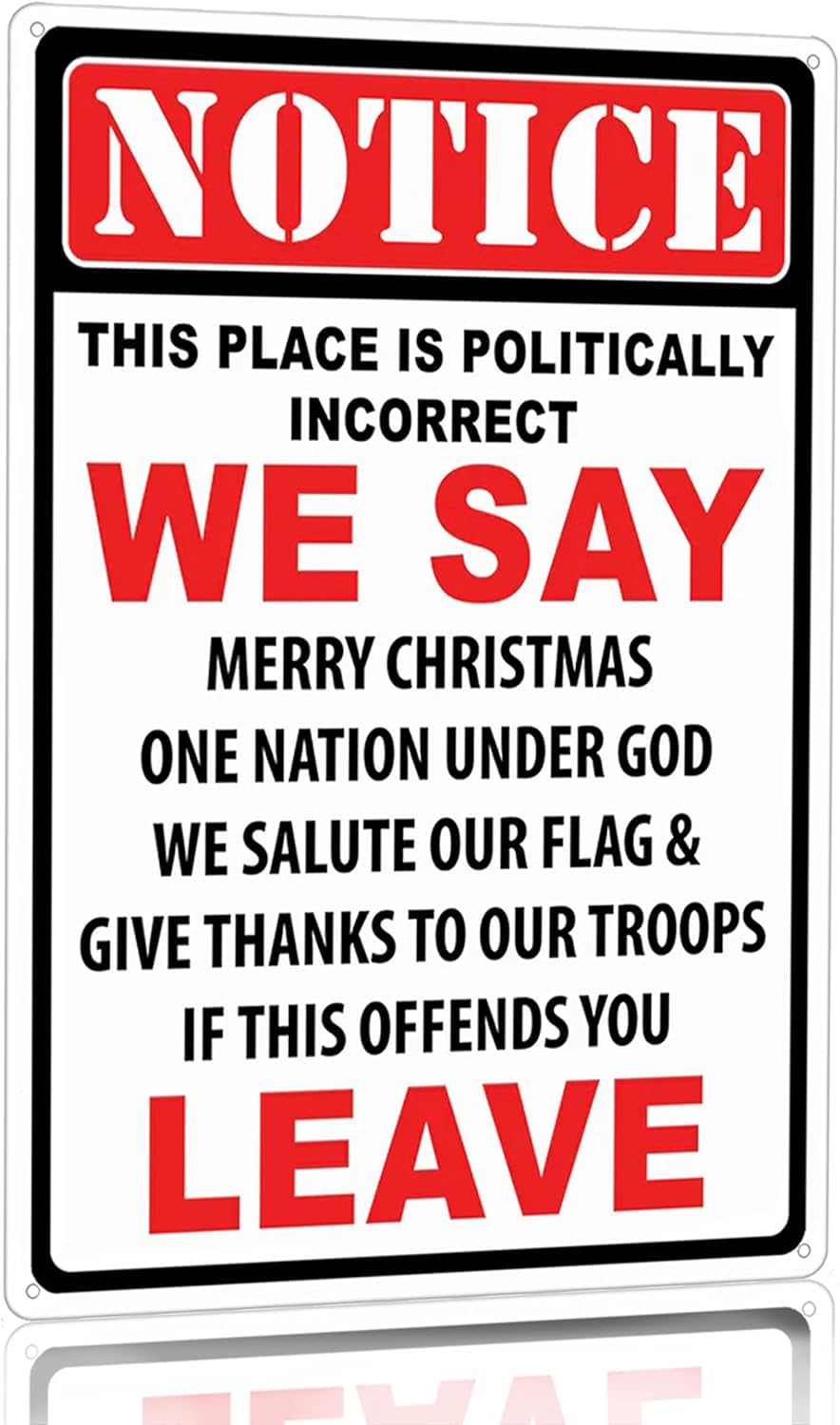 SMAZDFXX Vintage Notice Sign This Place is Politically Incorrect If This Offends You Leave Tin Signs for Home Room Yard Indoor Outdoor Decor Accessories Poster 5.5"x8"