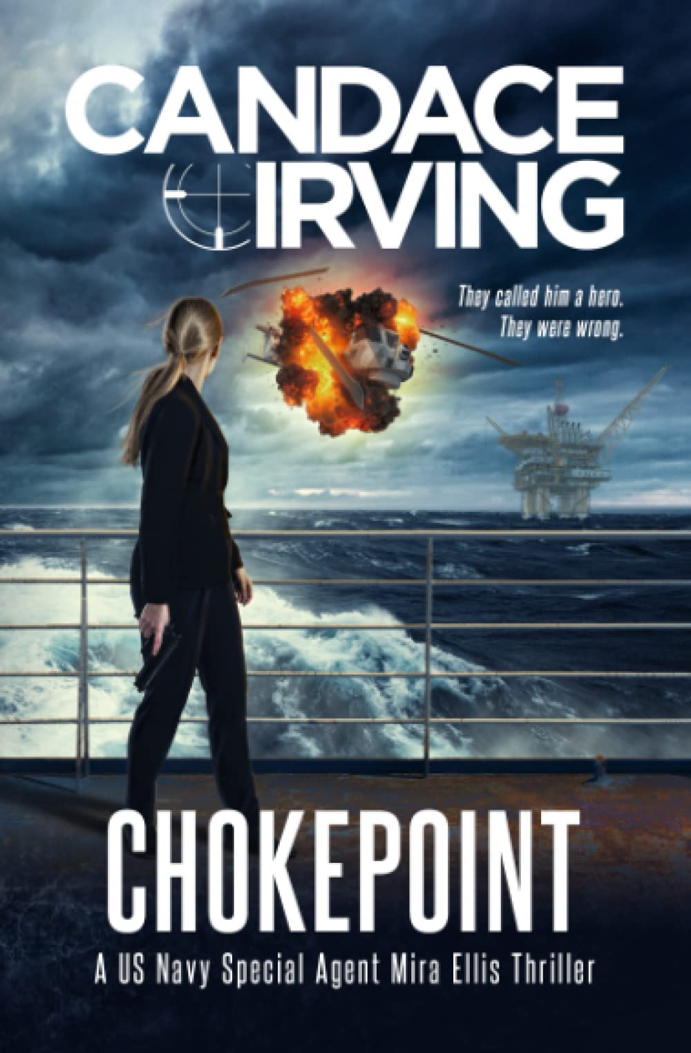 Chokepoint: A US Navy/NCIS Special Agent Mira Ellis Thriller: 3 (Deception Point Military Crime Thriller Series)
