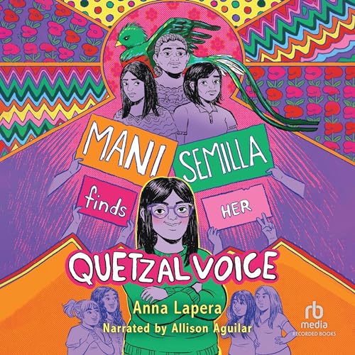 Mani Semilla Finds Her Quetzal Voice by Anna Lapera episode artwork
