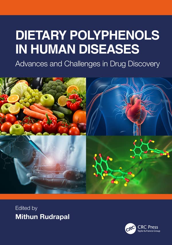 Dietary Polyphenols in Human Diseases Advances and Challenges in Drug