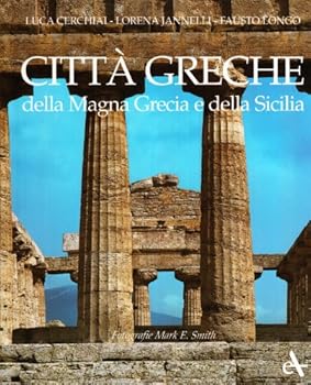 The Greek Cities of Magna Graecia and Sicily (Getty Trust Publications: J. Paul Getty Museum)