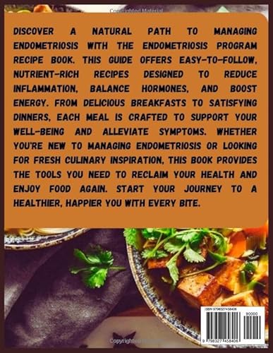 THE ENDOMETRIOSIS HEALTH AND DIET PROGRAM: A Complete Guide To Making Easy And Healthy Recipes (Deli