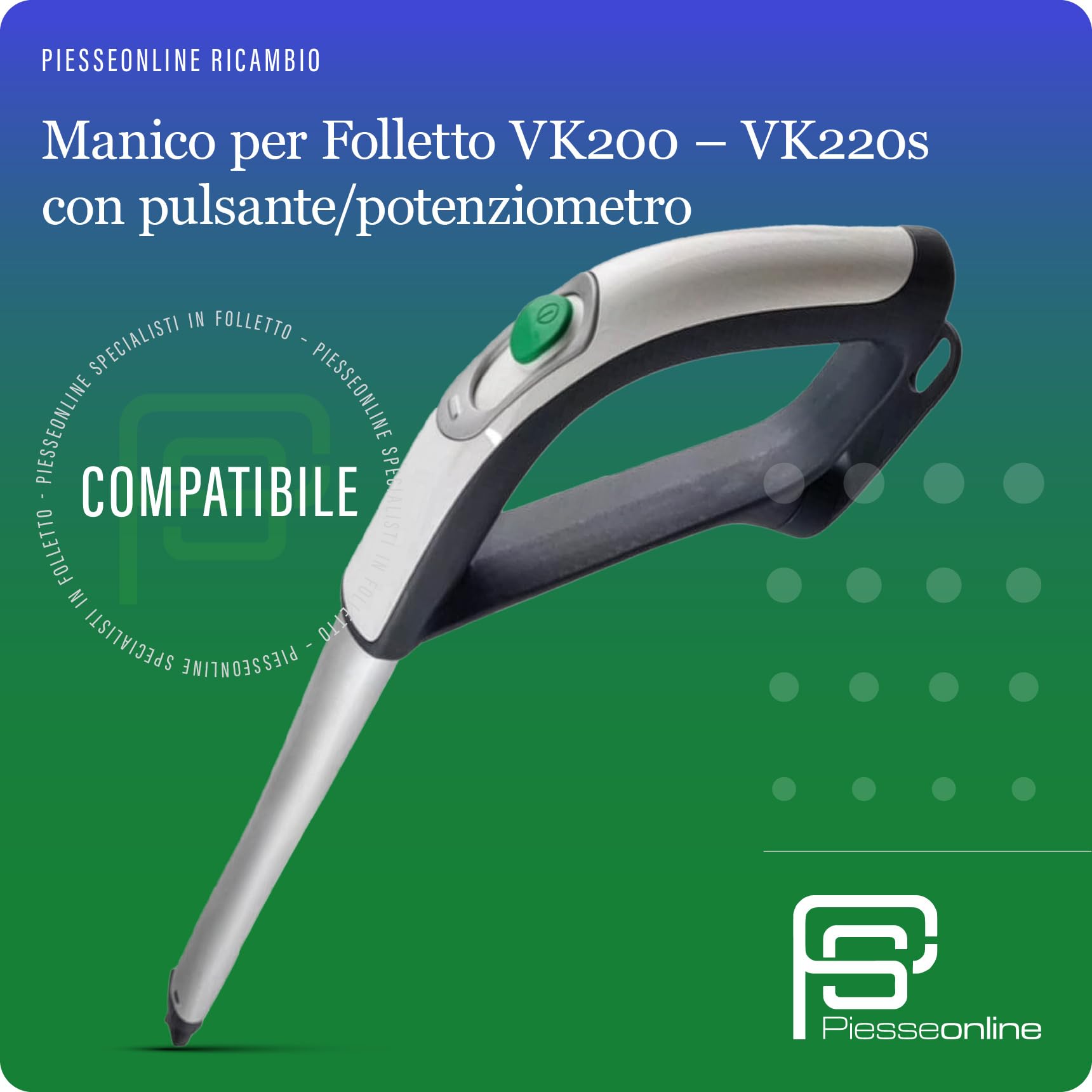 Manico Folletto VK200/220S con Interruttore Integrato, Robusto Ricambio Folletto compatibile con VK 200 e VK 220S, Ergonomico e Antiscivolo, Facile da Montare