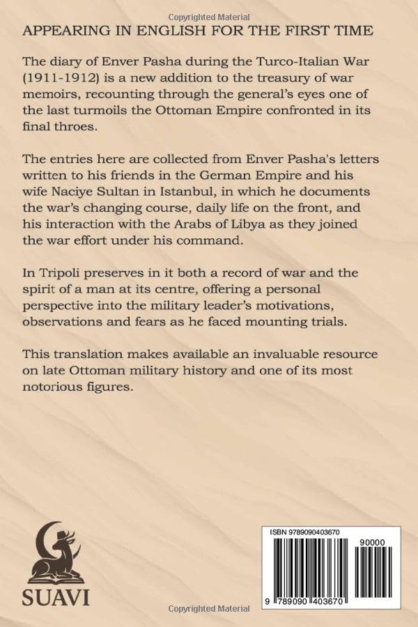 In Tripoli: Enver Pasha’s Diary during the Turco-Italian War