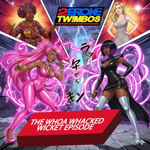 The Whoa Whacked Wicket Episode