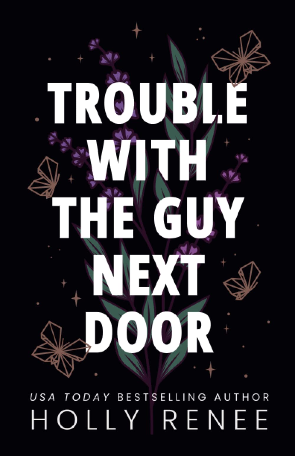 Trouble with the Guy Next Door (The Rock Bottom Series)