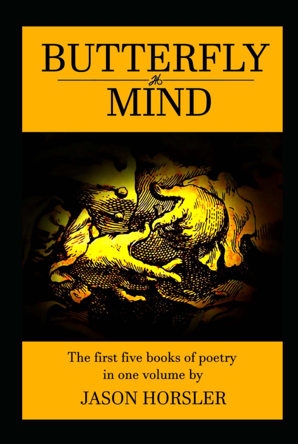 Butterfly Mind: The first five books of poetry in one volume