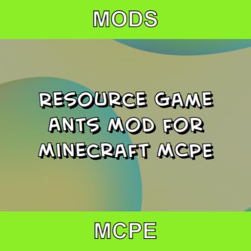 Pro Resource Game Ants Mod For Minecraft Mcpe